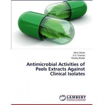 Antimicrobial Activities of Peels Extracts Against Clinical Isolates
