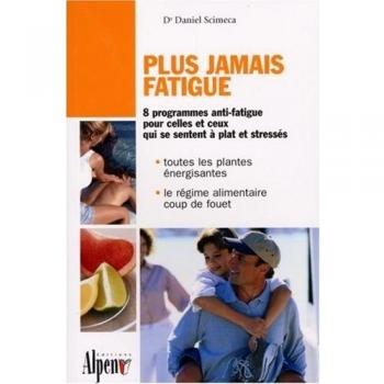 Plus jamais fatigué