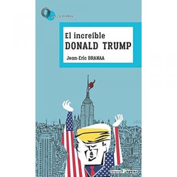 El increíble Donald Trump
