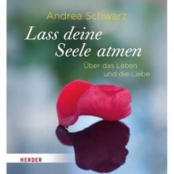 Lass deine Seele atmen