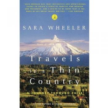 Travels in a Thin Country: A Journey Through Chile