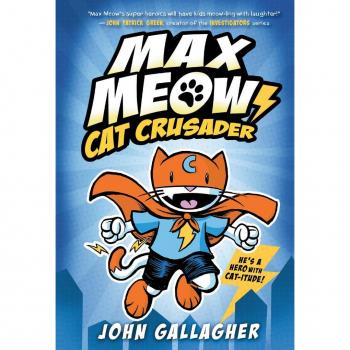 Max Meow #1: Cat Crusader