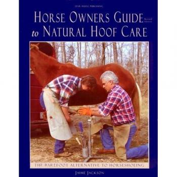 Horse Owners Guide to Natural Hoof Care