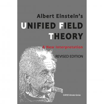 Albert Einstein's Unified Field Theory: A New Interpretation