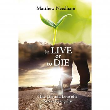 To live or to die. The life and love of a street evangelist