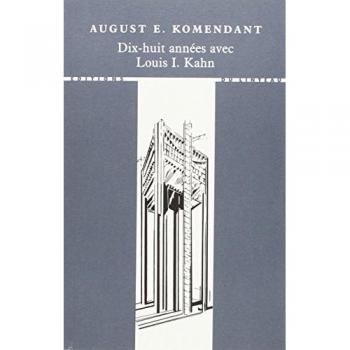 Dix-Huit Années Avec Louis I, Kahn