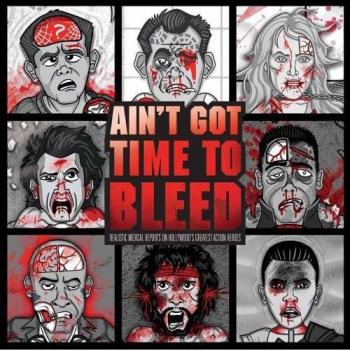 Ain't Got Time to Bleed: Realistic Medical Reports on Hollywood's Greatest Action Heroes