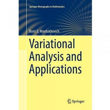 Variational Analysis and Applications