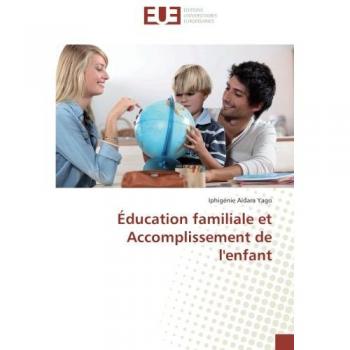Éducation familiale et Accomplissement de l'enfant