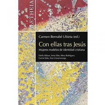 con Ellas Tras Jesus: Mujeres modelos de identidad cristiana