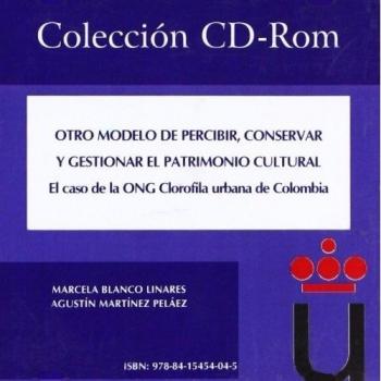 Otro modelo de percibir, conservar y gestionar el patrimonio cultural