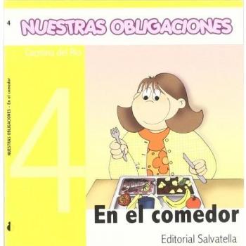 Nuestras Obligaciones 4: En el comedor