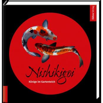 Nishikigoi: Könige im Gartenteich