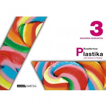 Plastika 3. Koadernoa. (Tapa blanda).