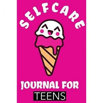 Self Care Journal For Teens