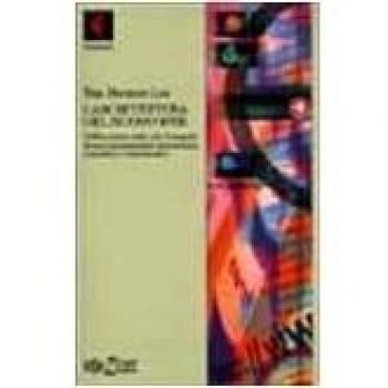 L'architettura del nuovo Web. Dall'inventore della rete il progetto di una comunicazione democratica, interattiva e intercreativa