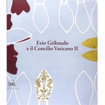 Ezio Gribaudo e il Concilio Vaticano II. Tra l'imperatore santo e papa Wojtyla