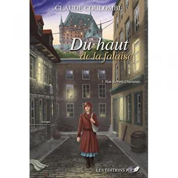 Du haut de la falaise v 01 rue du petit-champlain