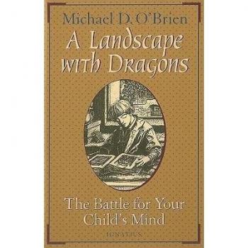 A Landscape with Dragons: The Battle for Your Child's Mind