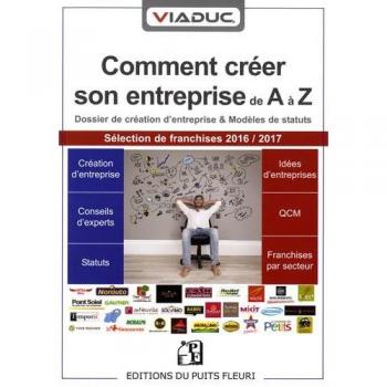 Comment créer son entreprise de A à Z