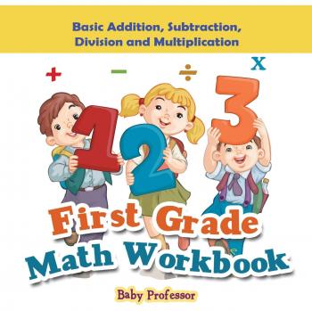 First Grade Math Workbook