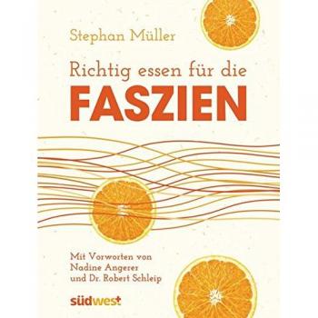 Richtig essen für die Faszien