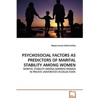 PSYCHOSOCIAL FACTORS AS PREDICTORS OF MARITAL STABILITY AMONG WOMEN