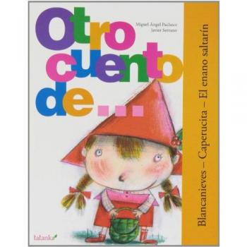 Otro Cuento De... 1 Blancanieves, Caperucita Y El Enano Salt