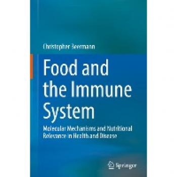 Beermann, Christopher: Food and the Immune System