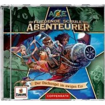 Die fliegende Schule der Abenteurer: Der Dschungel im Ewigen Eis (Bd. 2)