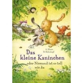 Das kleine Kaninchen oder Niemand ist so toll wie du: Band 2