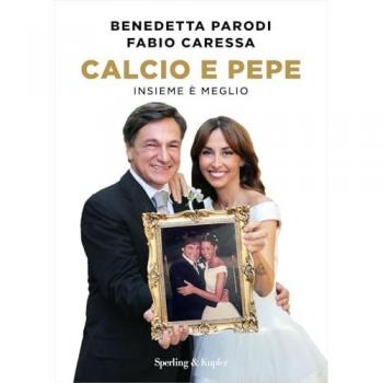 Calcio e pepe. Insieme è meglio