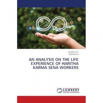 M V, Jilumol: AN ANALYSIS ON THE LIFE EXPERIENCE OF HARITHA KARMA SENA WORKERS