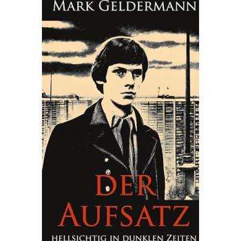 Geldermann, Mark: Der Aufsatz
