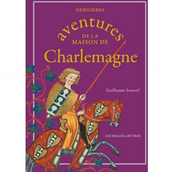 Dernieres Aventures de La Maison de Charlemagne (Romans, Essais, Poesie, Documents)