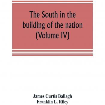 The South in the building of the nation
