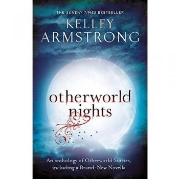 Otherworld Nights: Book 3 of the Tales of the Otherworld Series (Otherworld Tales)