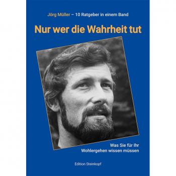 Nur wer die Wahrheit tut: Was Sie für Ihr Wohlergehen wissen müssen