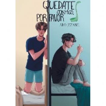Quédate conmigo, por favor