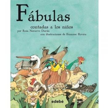 FÁBULAS CONTADAS A LOS NIÑOS (Tapa blanda).