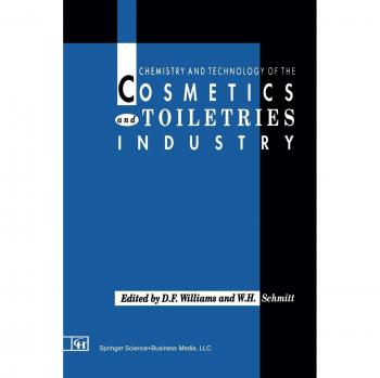 Chemistry and Technology of the Cosmetics and Toiletries Industry
