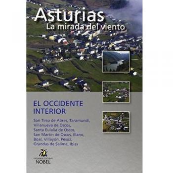 Asturias, la mirada del viento. El occidente interior