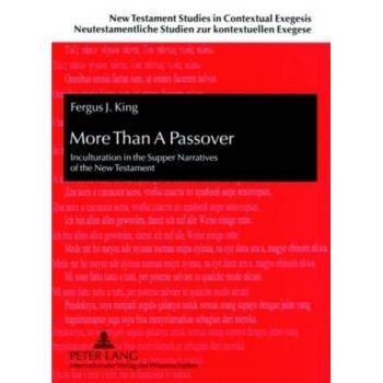 More Than A Passover: Inculturation in the Supper Narratives of the New Testament
