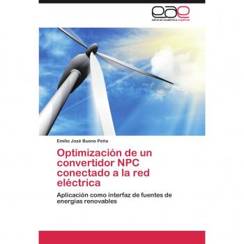 Bueno Peña, Emilio José: Optimización de un convertidor NPC conectado a la red eléctrica