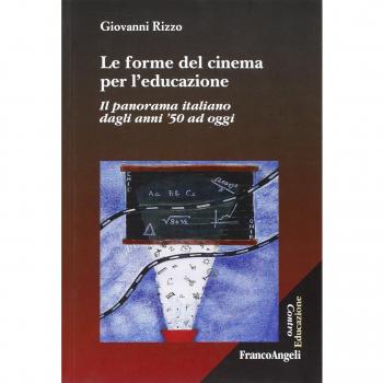 Le forme del cinema per l'educazione. Il panorama italiano dagli anni '50 ad oggi