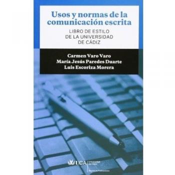 Usos y normas de la comunicacion escrita