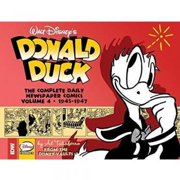 Walt Disney's Donald Duck: The Daily Newspaper Comics Volume 4: The Daily Newspaper Comics, Vol. 4 (DONALD DUCK Daily Newspaper)