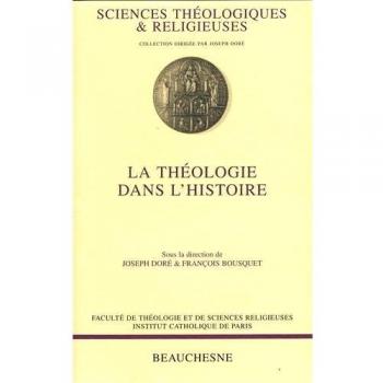 La Théologie Dans L'histoire