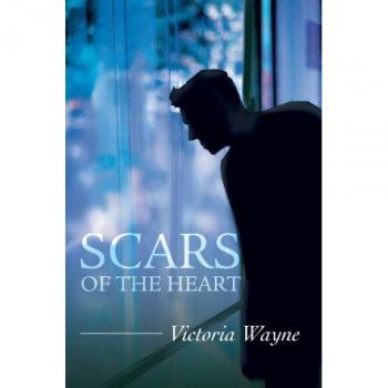 Wayne, Victoria: Scars of the Heart