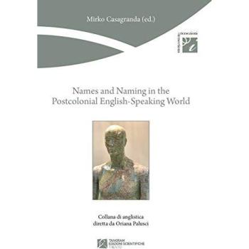 Names and naming in the postcolonial English? Speaking world